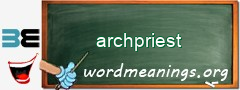 WordMeaning blackboard for archpriest